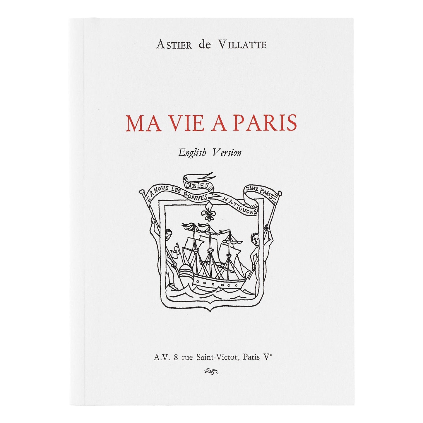 Ma Vie à Paris, English, 4th edition | Astier de Villatte - Bon Ton goods