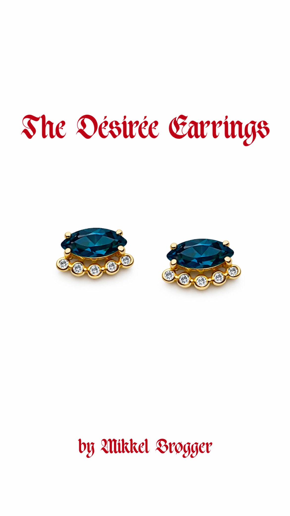 Désirée Earrings | Mikkel Brøgger