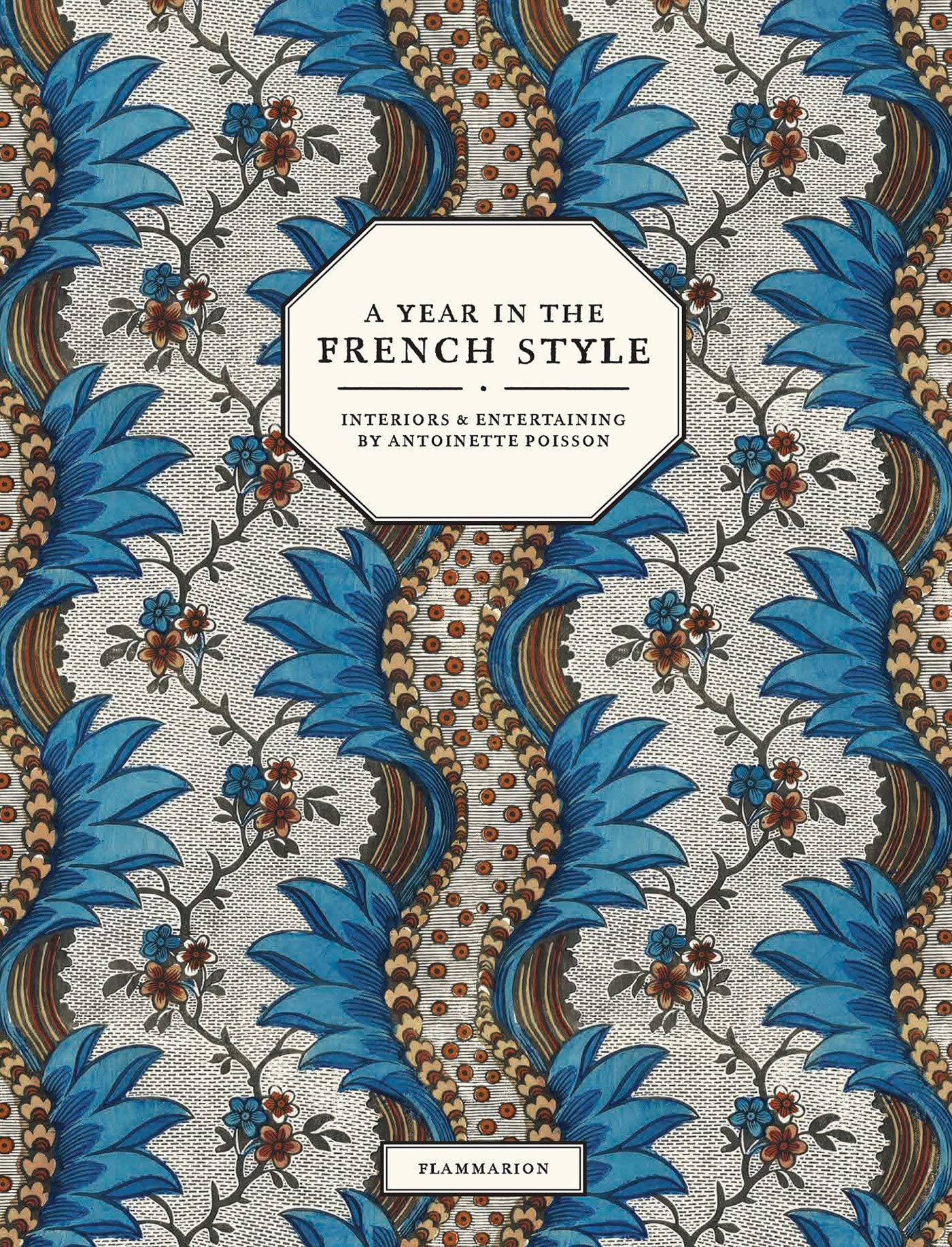 A Year in the French Style - Antoinette Poisson