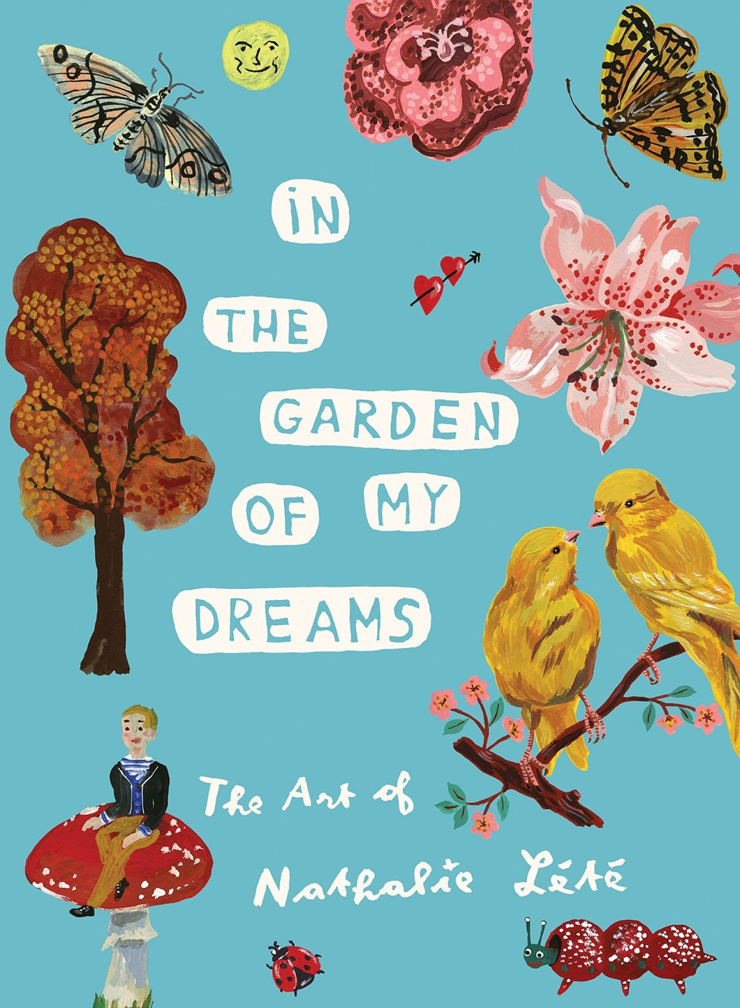 In the Garden of My Dreams: The Art of Nathalie Lété - Bon Ton goods