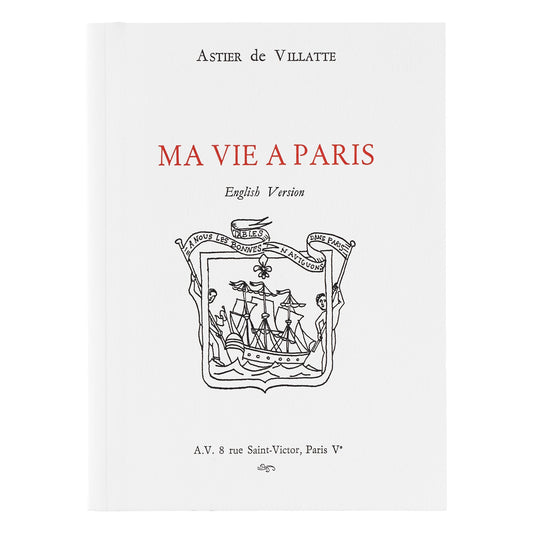 Ma Vie à Paris, English, 4th edition | Astier de Villatte - Bon Ton goods